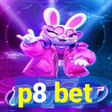 p8 bet